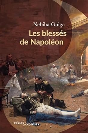 Les blessés de Napoléon