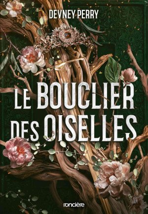 Le Bouclier des oiselles, Tome 1