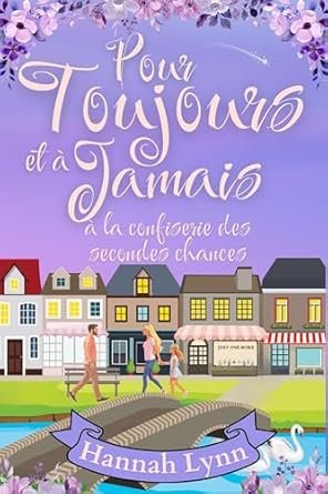 Pour toujours et à jamais à la confiserie des secondes chances