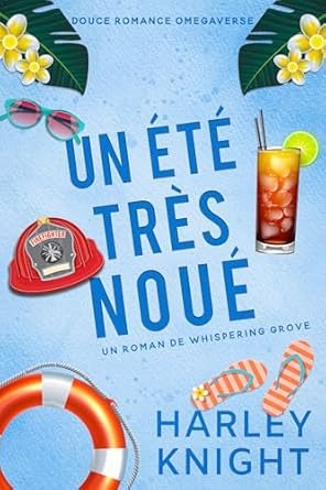 Un été très noué