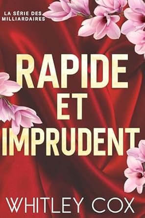 Rapide et Imprudent
