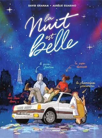 La Nuit est belle ,Tome 1