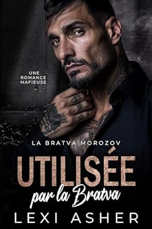1001Ebooks - Utilisée par la Bratva Utilisée par la Bratva