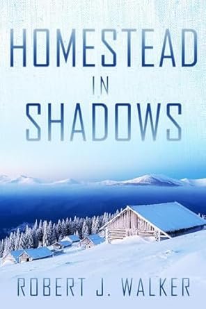 Homestead in Shadows