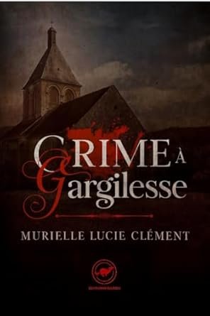 Crime à Gargilesse