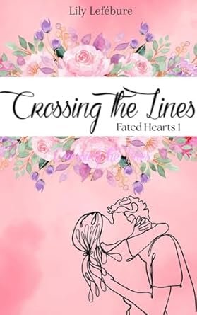 Crossing the lines: Fated Hearts