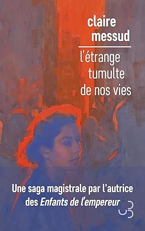 L'étrange tumulte de nos vies