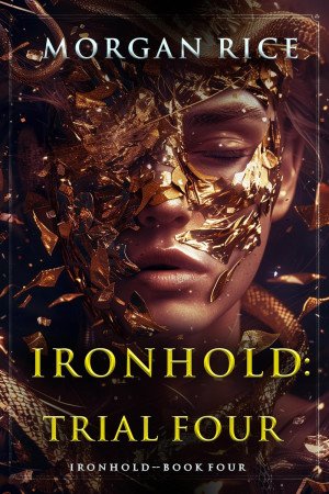 Ironhold,Tome 4 :Épreuve quatre
