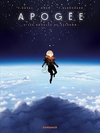 Apogée ,Tome 1 : Les Boucles de Celadön