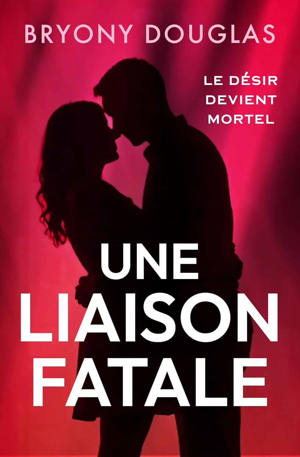 UNE LIAISON FATALE