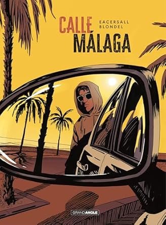 Calle Málaga ,Tome 1