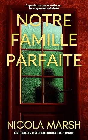 Notre Famille Parfaite