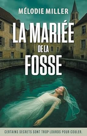 La mariée de la fosse