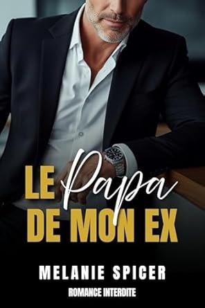 Le Papa de Mon Ex