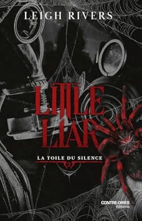 1001Ebooks - La Toile du silence, Tome 2 : Little Liar La Toile du silence, Tome 2 : Little Liar