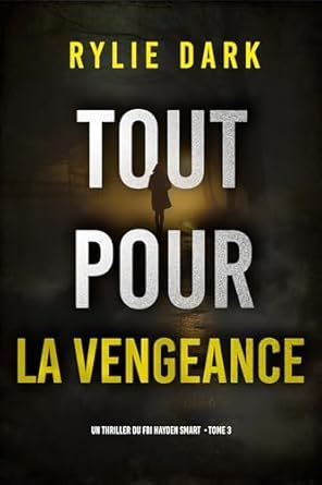 Tout pour la vengeance