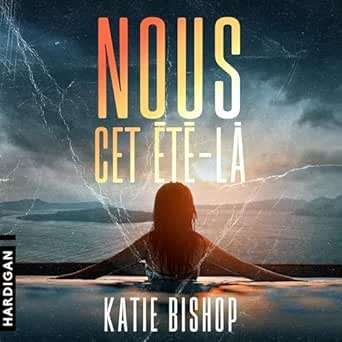 Nous, cet été-là