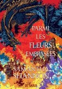 Parmi les fleurs embrasées