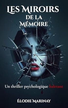 Les Miroirs de la Mémoire