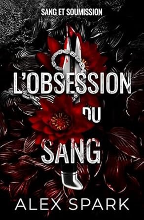 L’obsession du sang