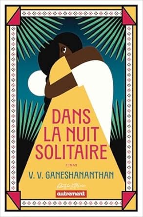Dans la nuit solitaire