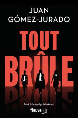 Tout brûle