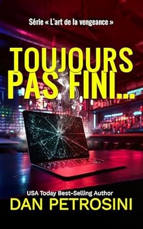 Toujours Pas Fini...