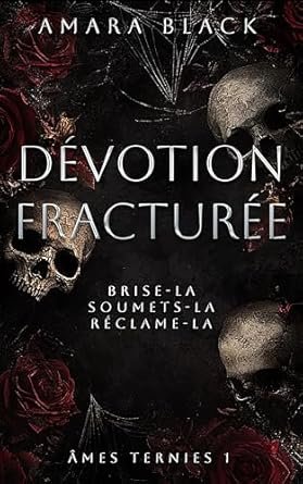 Dévotion Fracturée