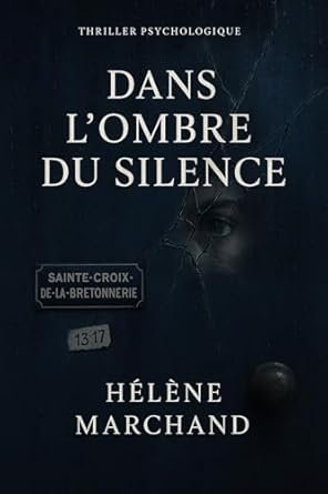 Dans l’Ombre du Silence