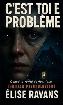 C’est toi le problème