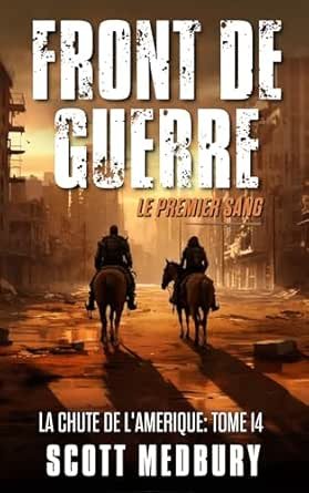 Front de Guerre : Le Premier Sang