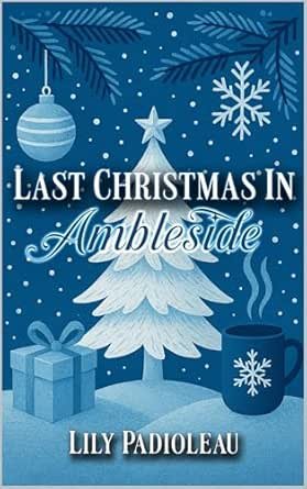 Last Christmas in Ambleside