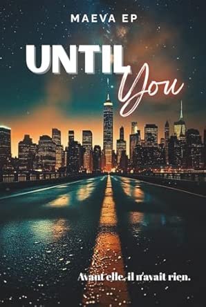 Until You