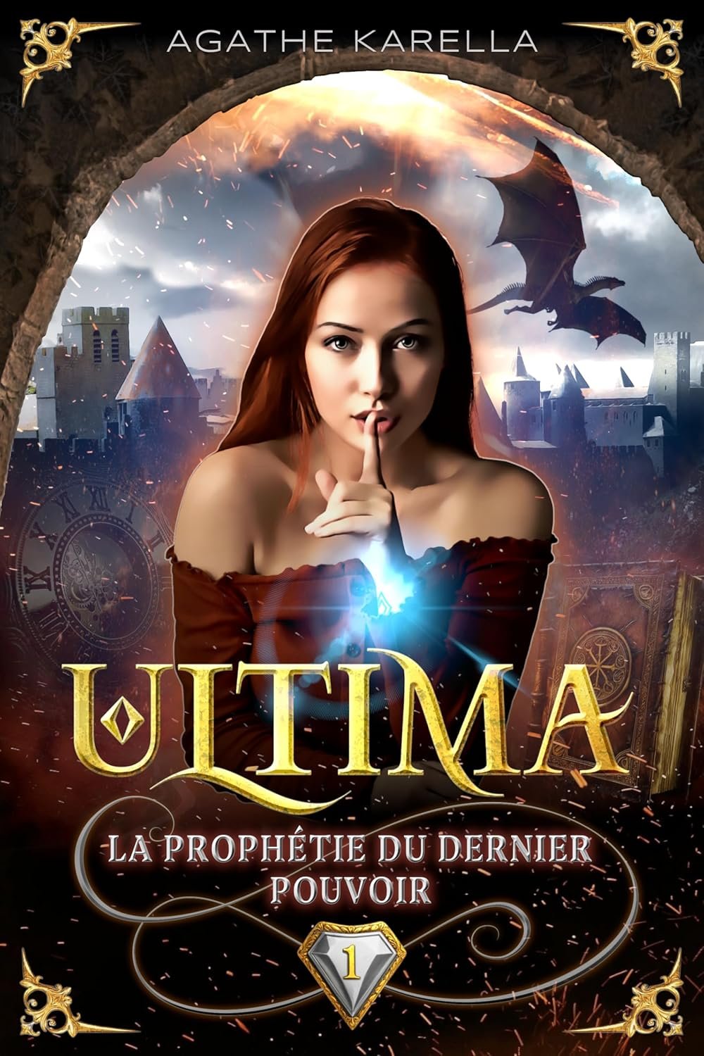 Ultima, la prophétie du dernier pouvoir