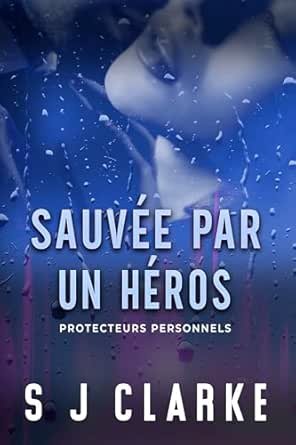 Sauvée par un Héros