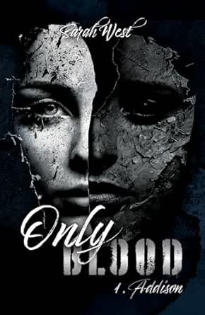 Only Blood: Addison