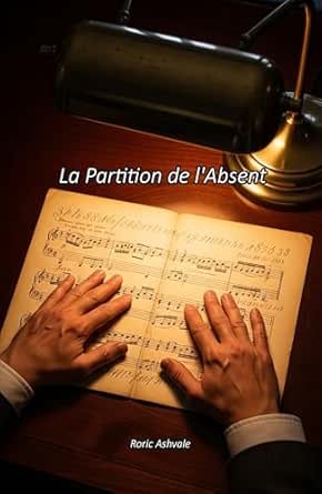 La Partition de l'Absent
