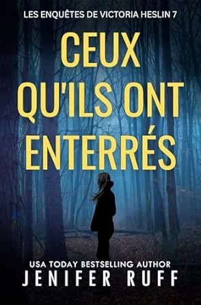 CEUX QU'ILS ONT ENTERRÉS