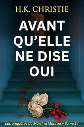 Avant qu’elle ne dise oui