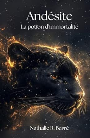 Andésite: La Potion d'Immortalité