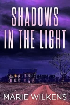 Shadows in the Light