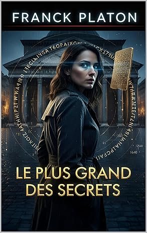 Le Plus Grand Des Secrets: Le Code Mésopotamie