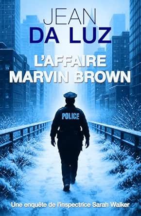 L'Affaire Marvin Brown