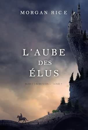 L’Aube des élus