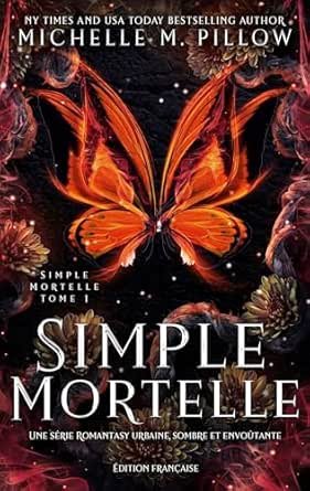 Simple Mortelle, Tome 1 : Simple Mortelle