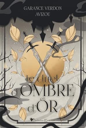 Le duel d'Ombre et d'Or