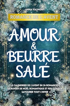 Romance de l’Avent – Amour & Beurre salé