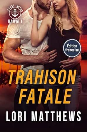 Trahison Fatale