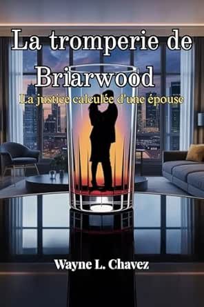 La tromperie de Briarwood