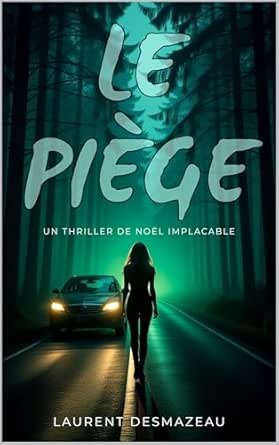 LE PIÈGE